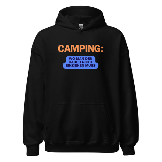 Camping - Wo man den Bauch nicht einziehen muss | Unisex-Hoodie