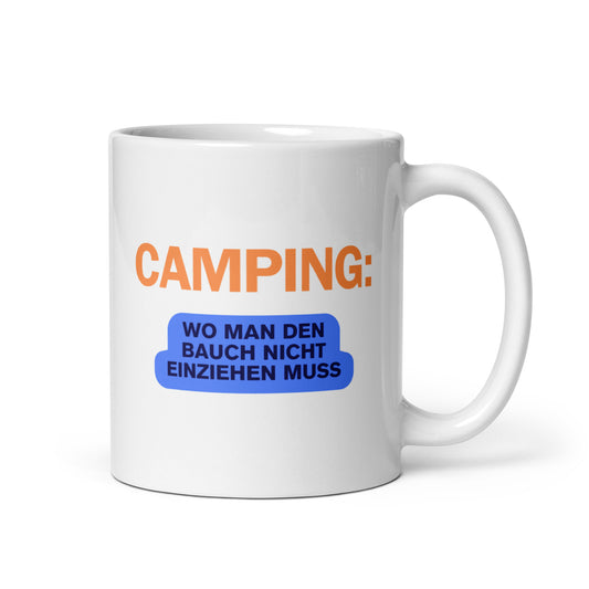 Camping - Wo man den Bauch nicht einziehen muss | Tasse