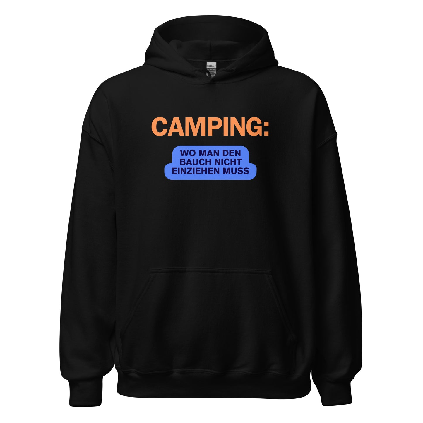 Camping - Wo man den Bauch nicht einziehen muss | Unisex-Hoodie