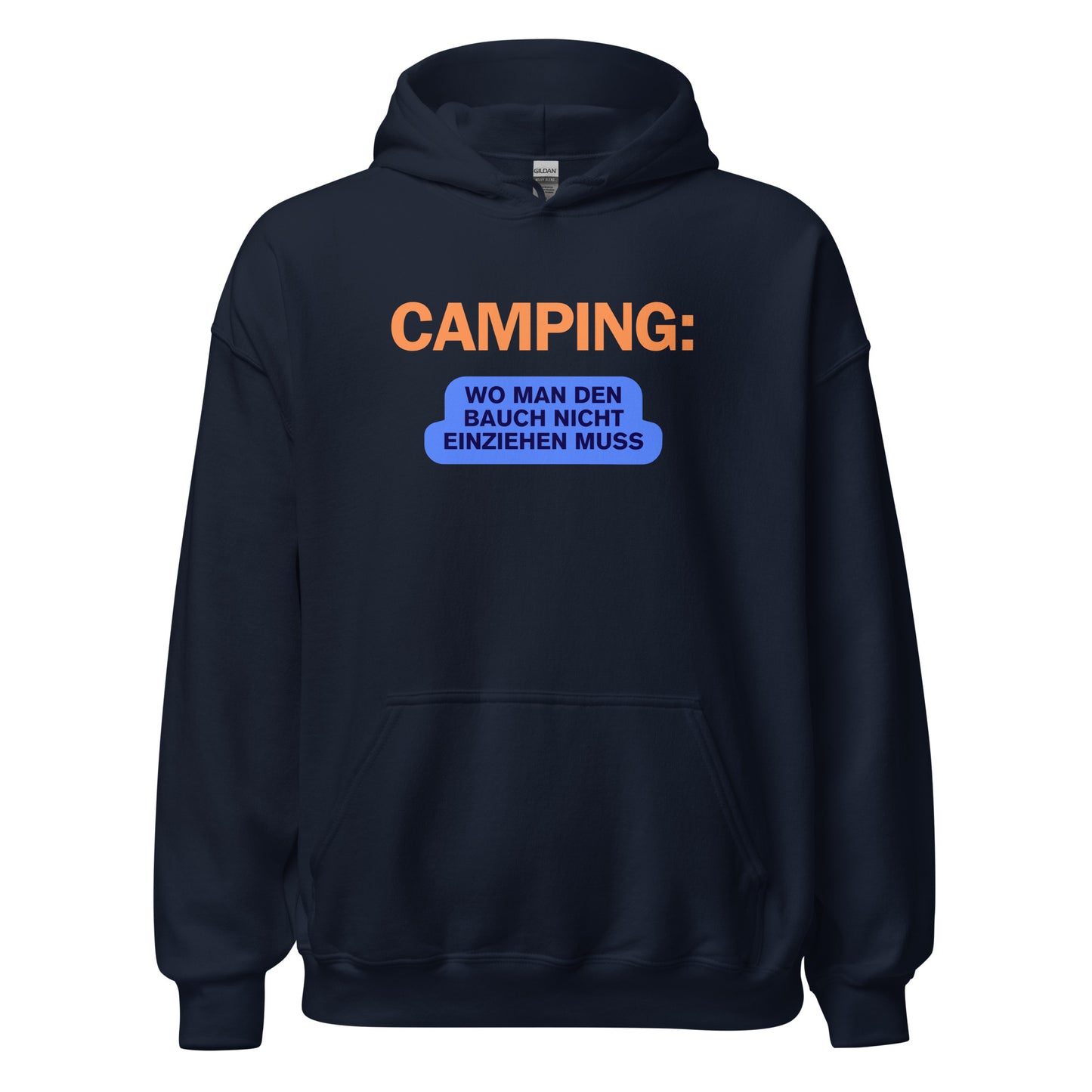 Camping - Wo man den Bauch nicht einziehen muss | Unisex-Hoodie