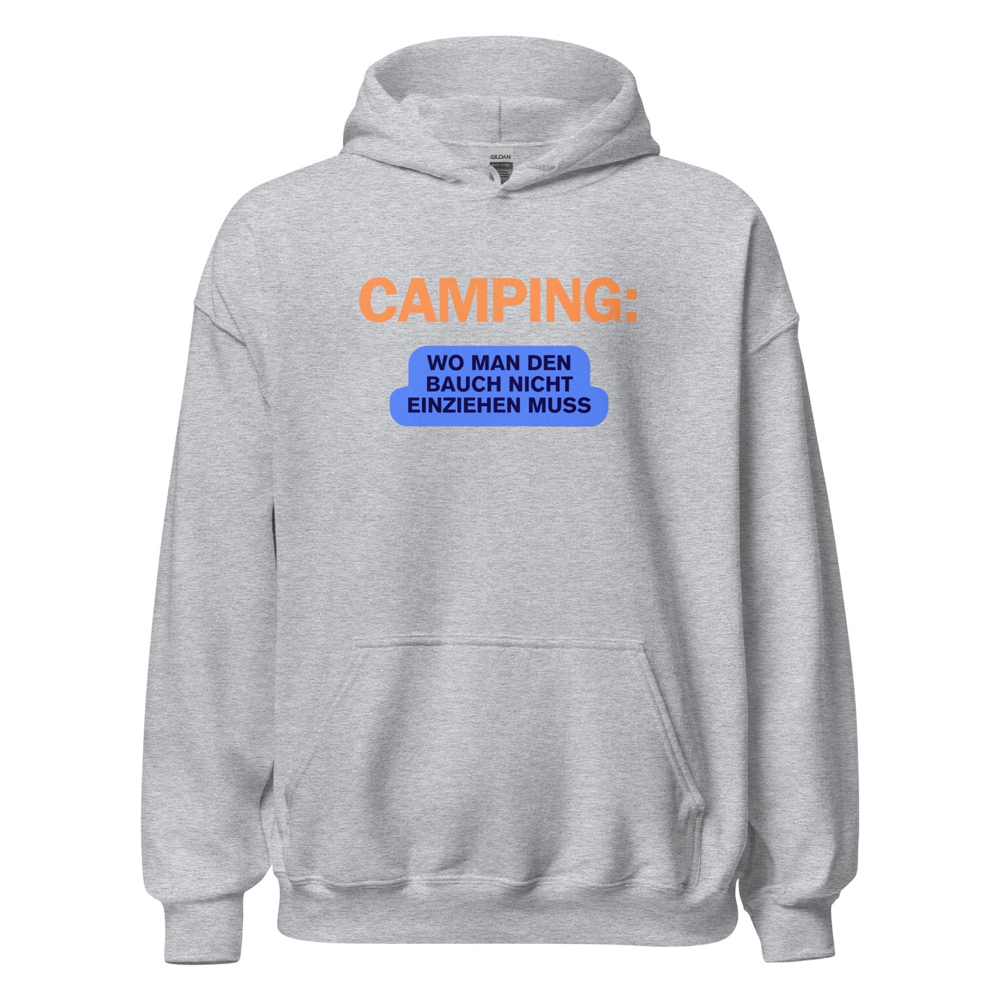 Camping - Wo man den Bauch nicht einziehen muss | Unisex-Hoodie