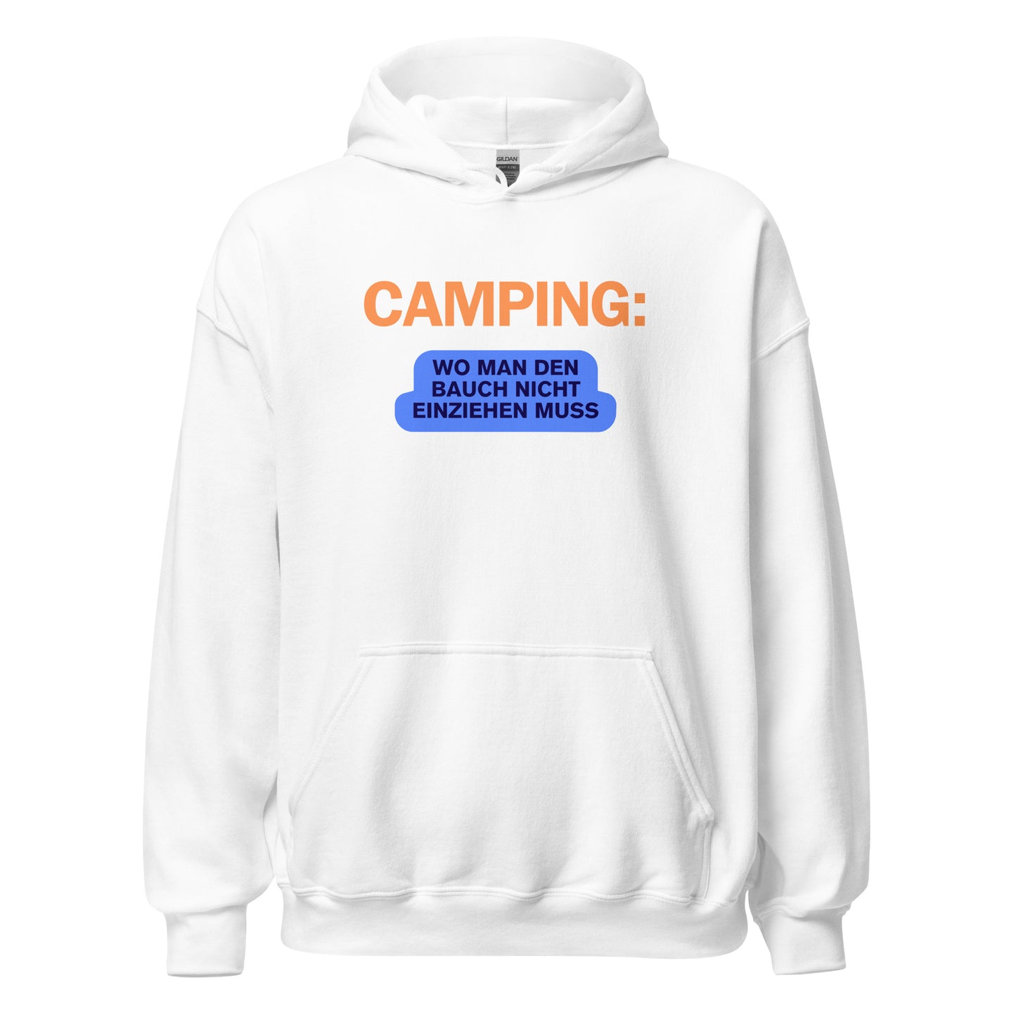 Camping - Wo man den Bauch nicht einziehen muss | Unisex-Hoodie